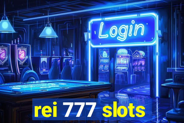 rei 777 slots